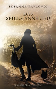 Das Spielmannslied, Susanne Pavlovic