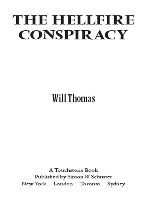 The Hellfire Conspiracy, Will Thomas