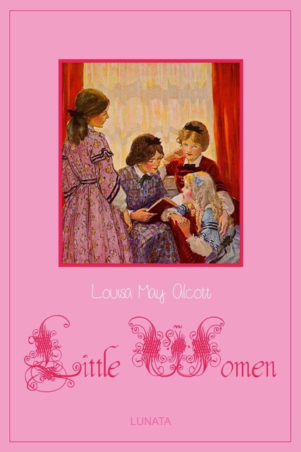 Little Women, Louisa May Alcott