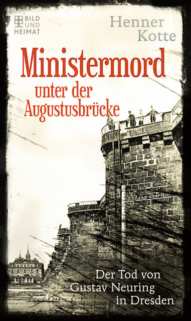 Ministermord unter der Augustbrücke, Henner Kotte