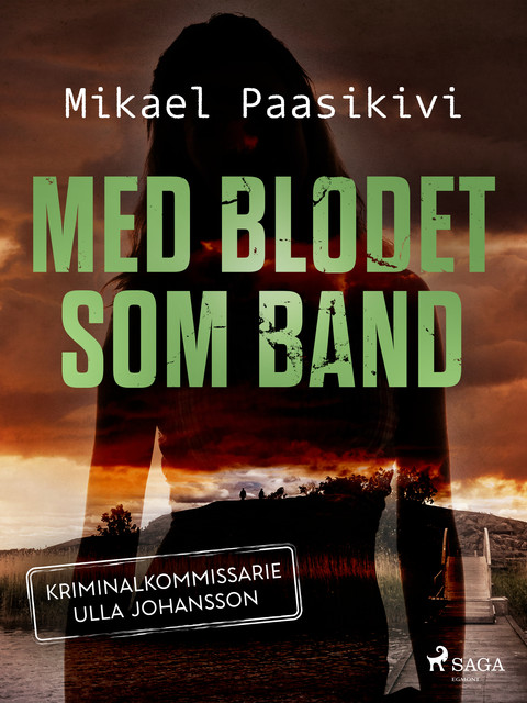 Med blodet som band, Mikael Paasikivi