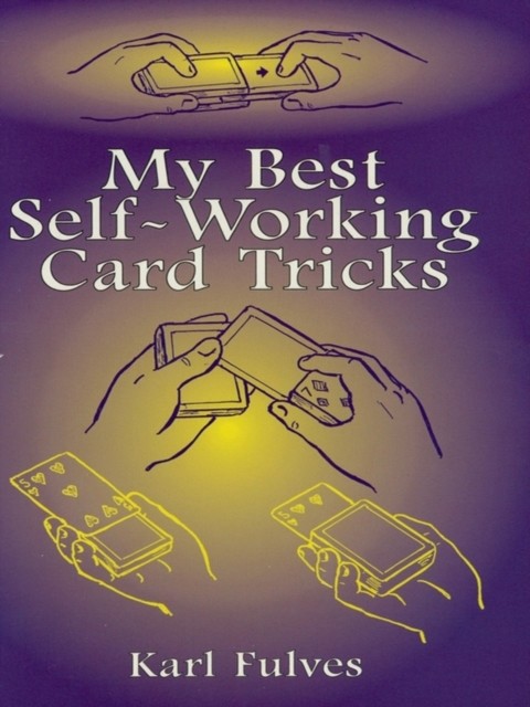 My Best Self-Working Card Tricks, Karl Fulves