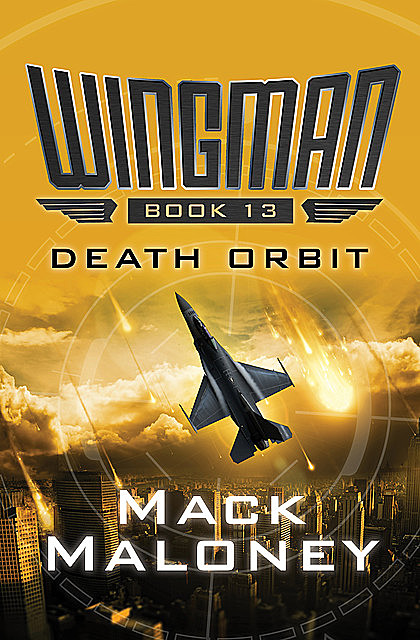 Death Orbit, Mack Maloney