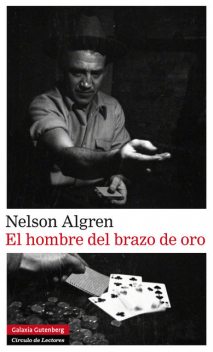 El hombre del brazo de oro, Nelson Algren
