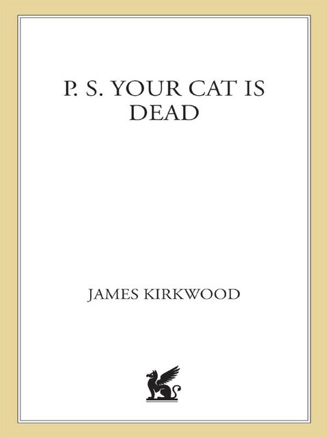 P.S. Your Cat Is Dead, James Kirkwood