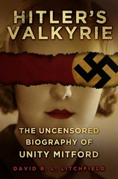 Hitler's Valkyrie, DavidR.L. Litchfield