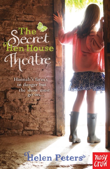 The Secret Hen House Theatre, Helen Peters