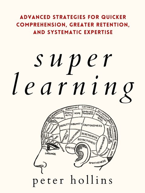 Super Learning, Peter Hollins