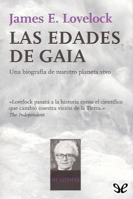 Las edades de Gaia, James Lovelock