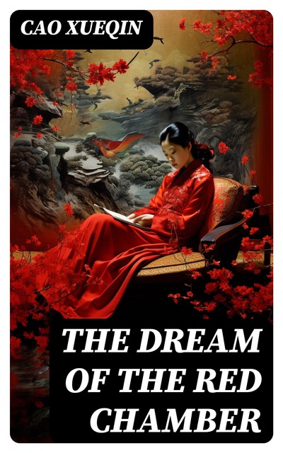 The Dream of the Red Chamber, Xueqin Cao