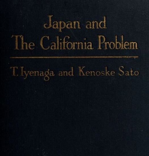 Japan and the California Problem, Toyokichi Iyenaga