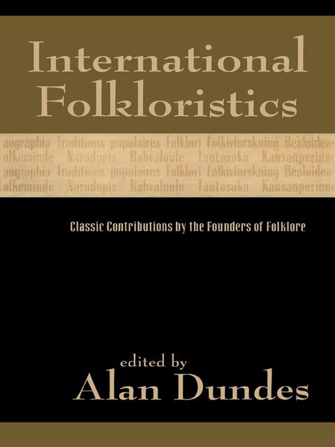 International Folkloristics, Alan Dundes