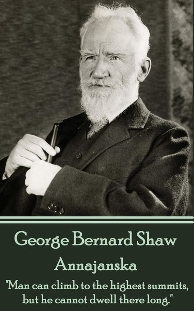Annajanska, George Bernard Shaw
