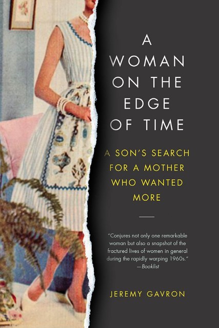 A Woman on the Edge of Time, Jeremy Gavron