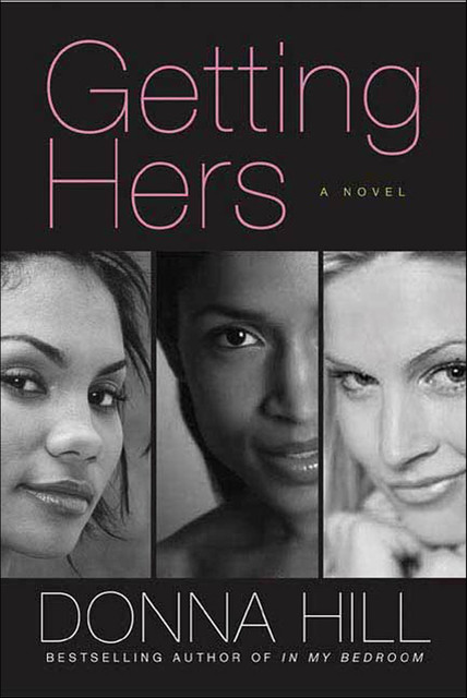 Getting Hers, Donna Hill