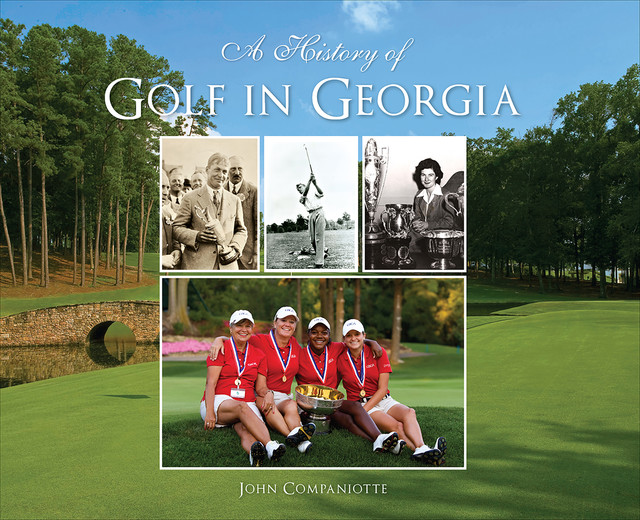 A History of Golf in Georgia, John Companiotte