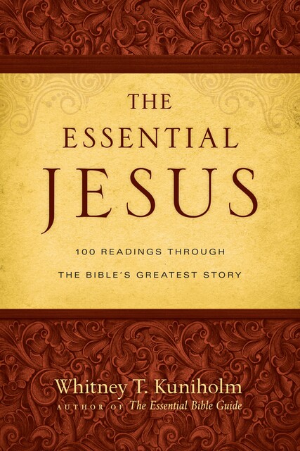 The Essential Jesus, Whitney Kuniholm