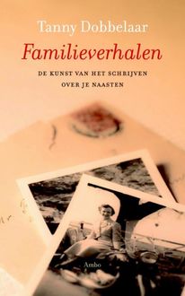Familieverhalen, Tanny Dobbelaar