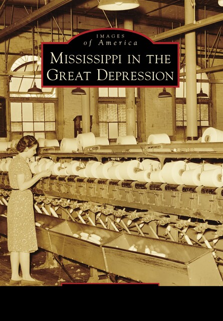 Mississippi in the Great Depression, Richelle Putnam