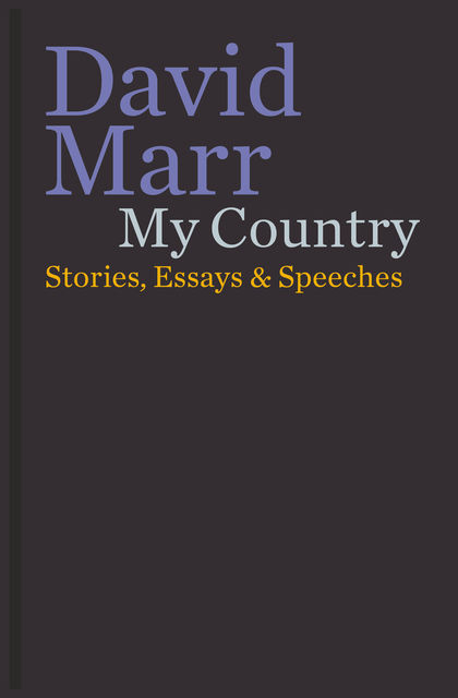 My Country, David Marr