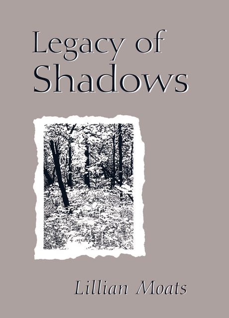 Legacy of Shadows, Lillian Moats