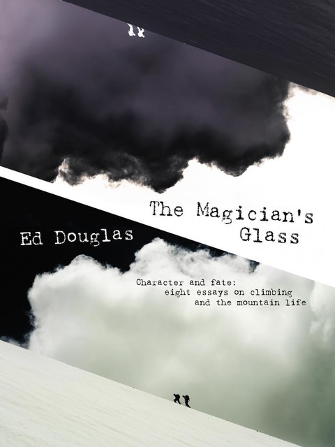 The Magician's Glass, Ed Douglas