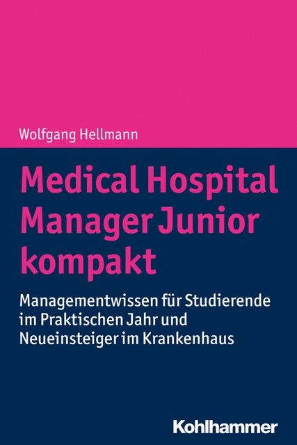 Medical Hospital Manager Junior kompakt, Wolfgang Hellmann