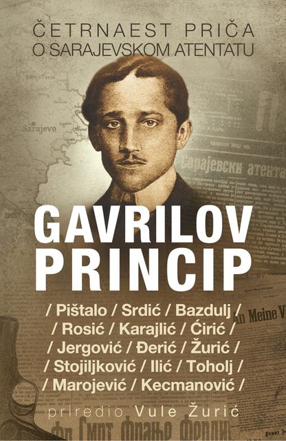 Gavrilov princip, Vule Žurić