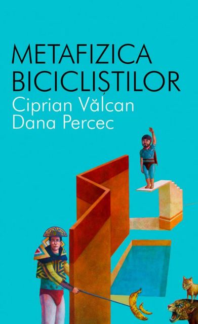 Metafizica bicicliștilor, Vălcan Ciprian, Percec Dana
