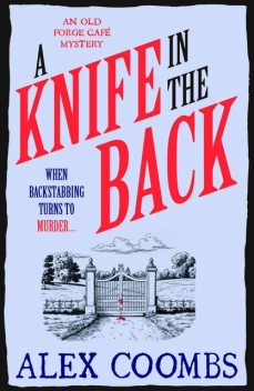 A Knife in the Back, Alex Coombs