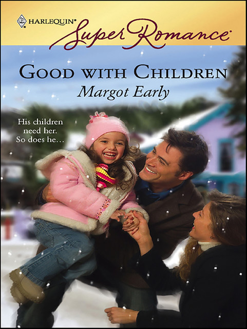 Good With Children, Margot Early