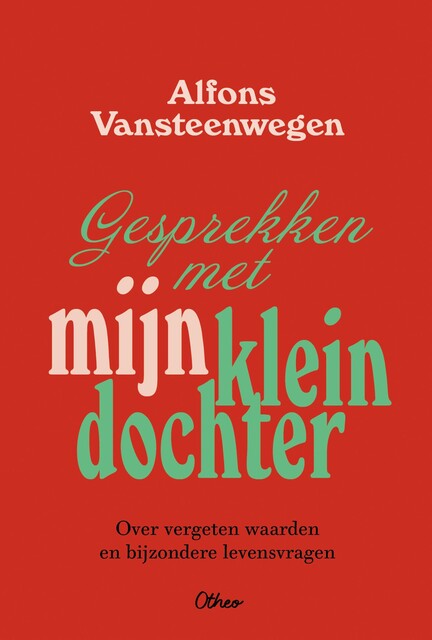 Gesprekken met mijn kleindochter, Alfons Vansteenwegen