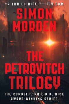 The Petrovitch Trilogy, Simon Morden
