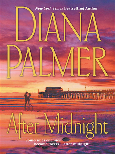After Midnight, Diana Palmer