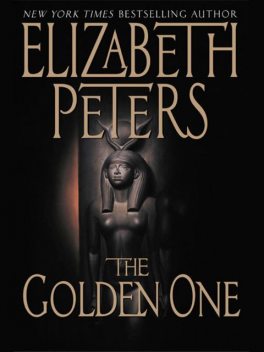 The Golden One, Elizabeth Peters