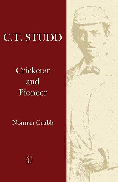 C.T. Studd, Norman Grubb