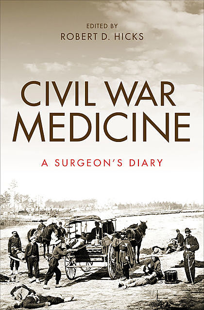 Civil War Medicine, 