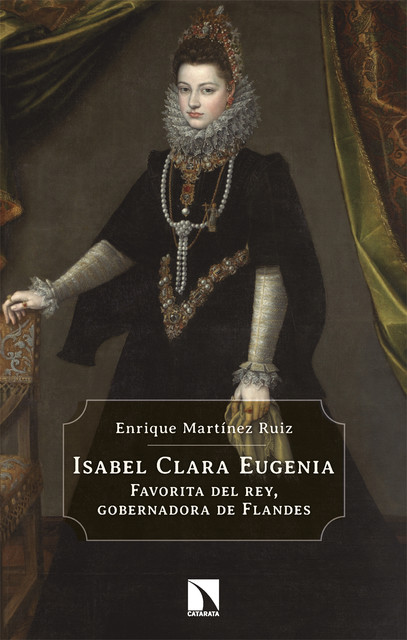 Isabel Clara Eugenia, Enrique Martínez Ruiz