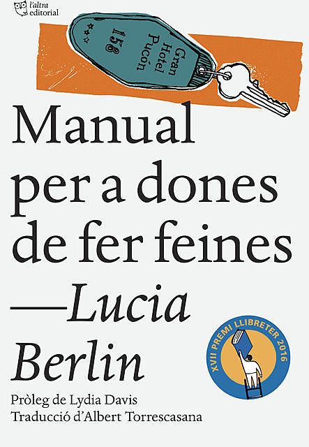 Manual per a dones de fer feines, Lucia Berlin