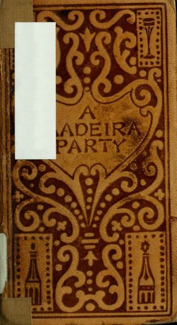 A Madeira Party, S.Weir Mitchell