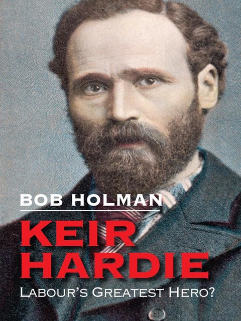 Keir Hardie, Bob Holman