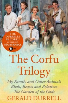 The Corfu Trilogy, Gerald Durrell