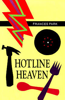Hotline Heaven, Frances Park