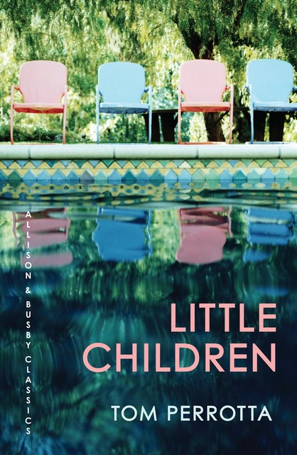 Little Children, Tom Perrotta