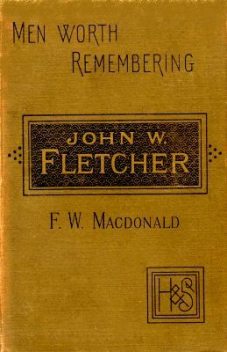 Fletcher of Madeley, Frederic W. Macdonald