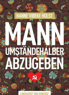 Mann umständehalber abzugeben, Hanne-Vibeke Holst