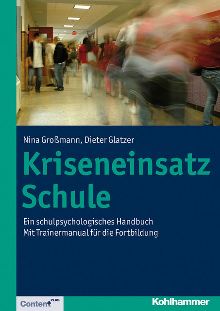 Kriseneinsatz Schule, Dieter Glatzer, Nina Großmann