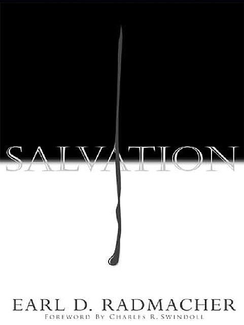 Salvation, Earl D. Radmacher