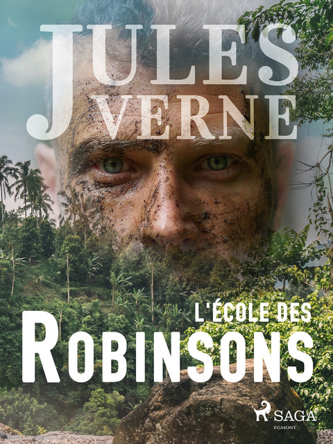 L'École des Robinsons, Jules Verne