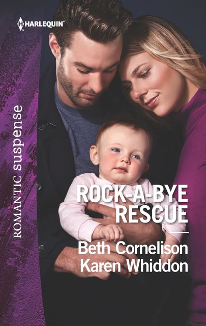 Rock-a-Bye Rescue, Beth Cornelison, Karen Whiddon